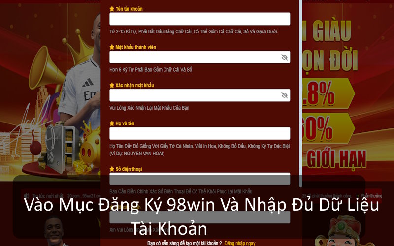 Điền dữ liệu chuẩn trên phiếu thông tin đăng ký 98win