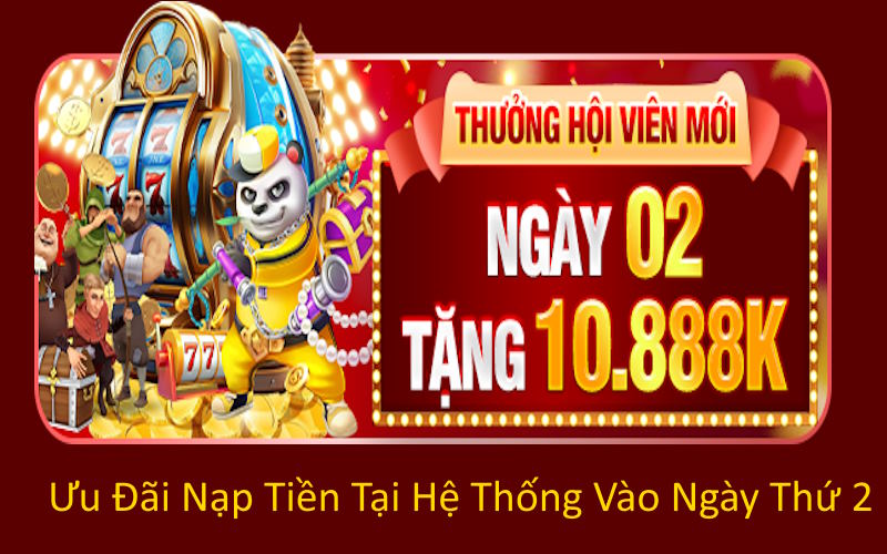 Khuyến mãi nạp lại hấp dẫn được áp dụng ngay ngày thứ 2 tham gia